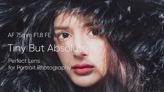 75mm F1.8 AF Compact Full Frame Telephoto (Sony E)